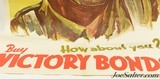 Scarce Original WW2 Canadian Buy Victory Bond "How About You?" Poster - 7 of 8