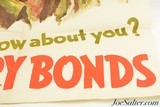 Scarce Original WW2 Canadian Buy Victory Bond "How About You?" Poster - 4 of 8