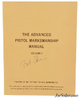 Bob Shea Signed Copy of "The Advanced Pistol Marksmanship Manual" V1