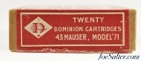 Dominion Cartridge Co. 43 Mauser Black Powder Ammo Full Box Model '71 - 3 of 4 Dominion Cartridge Co. 43 Mauser Black Powder Ammo Full Box Model '71 - 3 of 4