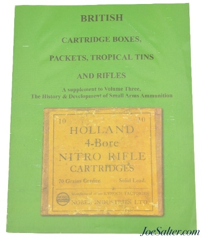 British Cartridge Boxes Packets Tropical Tins and Rifles Supplement