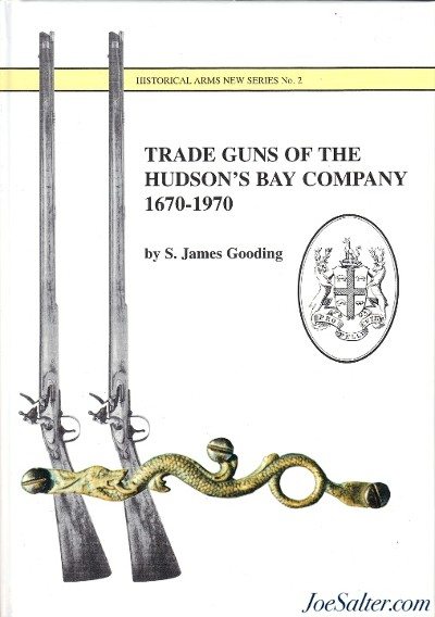 Trade Guns of the Hudson's Bay Company (Softcover) - Image 1 of 12