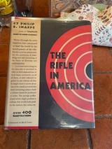 THE RIFLE IN AMERICA by Philip Sharpe 1938 - 2 of 5