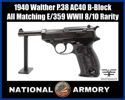 *RARE* Walther P.38 AC40 B-Block All Matching E/359 WWII Pistol 8/10 Rarity