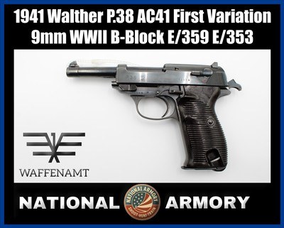 *RARE* 1941 Walther P.38 AC41 First Variation E/359 9mm WWII B-Block E/353