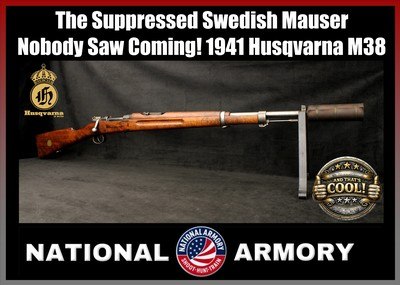 1941 Husqvarna M38 Suppressed Swedish Mauser 6.5x55 Sweedish Custom Shop CMMG Zeroed