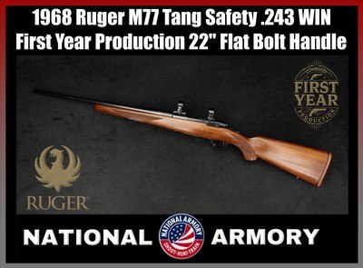 1968 Ruger M77 Tang Safety First Year Production .243 Win 22