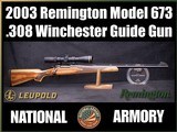 2003 Remington Model 673 Guide Gun .308 Win 22 - Image 1 of 25