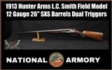 1913 Hunter Arms L.C. Smith 12 GA 26