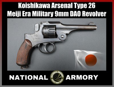 Koishikawa Arsenal Japanese Type 26 Meiji Era Military 9mm DAO Revolver - Image 1 of 25
