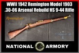 1942 Remington Model 1903 WWII .30-06 Cosmoline Preserved HS 9-44 Augusta Arsenal Rebuild - Image 1 of 25
