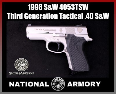 1998 Smith & Wesson 4053TSW Third Generation Tactical .40 S&W 3.5
