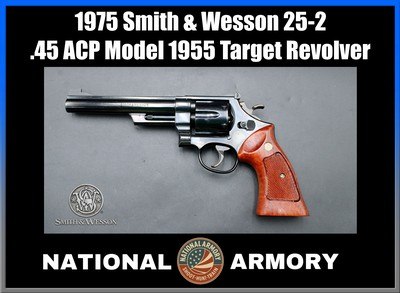 1975 Smith & Wesson 25-2 Model 1955 .45 ACP 6.5