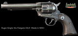 Ruger Single Six Flatgate 22LR -Made in 1955- 5 1/2