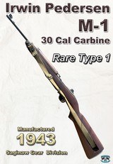 Irwin Pedersen M-1 30 cal Carbine