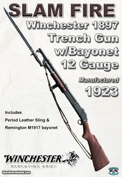 Winchester 1897 (Slam Fire) Trench Gun w/Bayonet 12 gauge