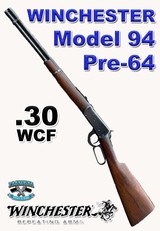 Winchester Model 94 Pre-64 .30WCF