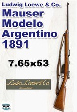 Ludwig Loewe & Company Mauser Modelo Argentino 18917.65x53 - Image 1 of 16