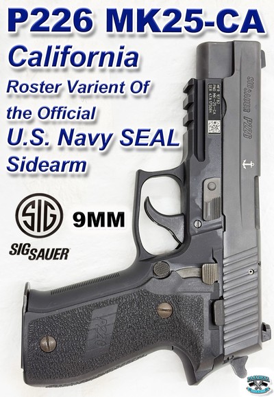 SIG SAUER P226 MK25-CA – 9MM