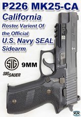 SIG SAUER P226 MK25-CA – 9MM - Image 1 of 19