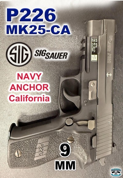 SIG SAUER P226 MK25-CA – 9MM - Image 1 of 12