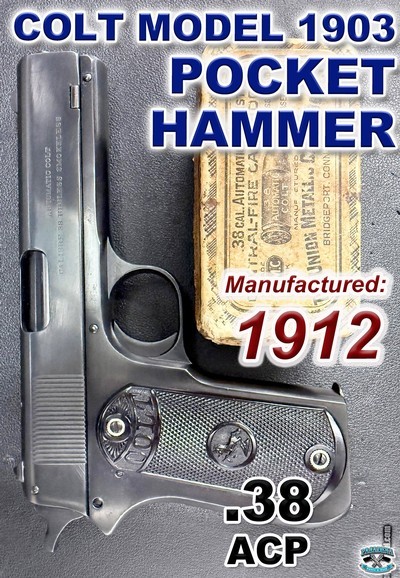 Colt Model 1903 Pocket Hammer (.38 ACP)