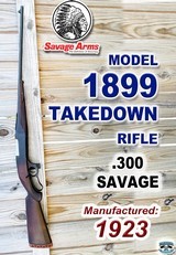 Savage Model 1899 Takedown Rifle – .300 Savage