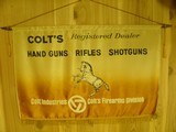 "COLT"
ADVERTISING BANNERS FROM THE 1960"S AND 1970"S
HIGHLY COLLECTABLE, "COLT MEMORABILIA" - 2 of 3