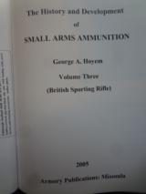 HISTORY & DEVELOPMENT of SMALL ARMS AMMO. VOL.3. GEO. HOYEM - 2 of 8