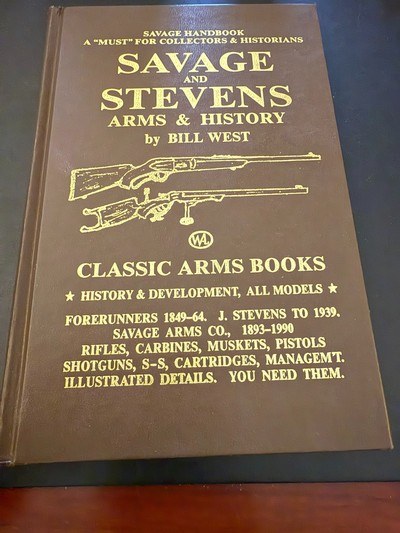 Savage and Stevens Arms and History by Bill West - Image 1 of 6