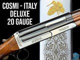 COSMI ITALY - 20 GA DELUXE - GOLD WOODCOCK & SCROLL ENGRAVED - ROUND KNOB