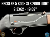LIKE-NEW RARE HECKLER & KOCH SLB 2000 LIGHT 9.3X62 -2004- DRIVEN HUNT READY