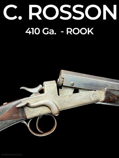 C. ROSSON - SIDELEVER HAMMER ROOK RIFLE - CONVERTED TO - 410 SHOTGUN - OCTAGONAL BBL - ENGLISH CLASSIC