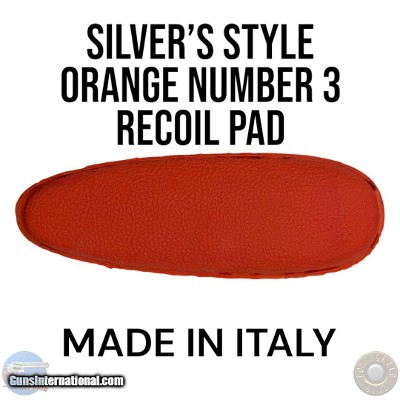 SILVER'S NO. 3 STYLE ORANGE RECOIL PAD - MADE IN ITALY