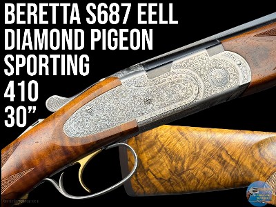 BERETTA S687 EELL DIAMOND PIGEON SPORTING 410 - 30" BARRELS - 15" LOP