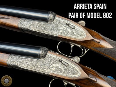 ARRIETA SPAIN TRUE PAIR MODEL 802 - HAND DETACHABLE SIDELOCK SELF OPENER - 16.125
