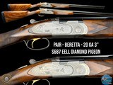 PAIR - BERETTA S687 EELL DIAMOND PIGEON 20 GA 3" - 29.5" BARRELS - CASED