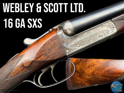 WEBLEY & SCOTT LTD - 16 GA - 29" BARRELS - EJECTORS - 1921 - DELUXE WOOD