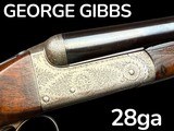 GEORGE GIBBS - ENGLAND - 28GA - GAME GUN - 27 GEORGE GIBBS - ENGLAND - 28GA - GAME GUN - 27