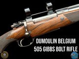 DUMOULIN BELGIUM - 505 GIBBS DELUXE DANGEROUS GAME BOLT RIFLE - 30mm RINGS - 1 of 20