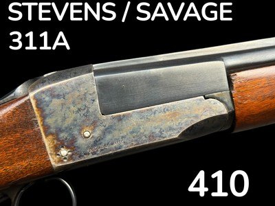 SAVAGE / STEVENS | 311A | 410 - 3