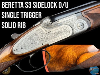 BERETTA S3 SIDELOCK O/U 12 GA - FLORAL & SCROLL - SINGLE TRIGGER -SOLID RIB