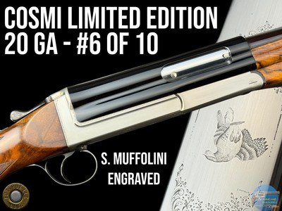 COSMI - LIMITED EDITION #6/10 - RODOLFO COSMI 20 GA - MUFFOLINI ENRGAVED - Image 1 of 19