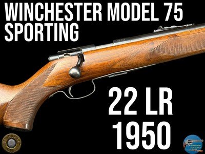 WINCHESTER MODEL 75 SPORTING - 22 LR - 1950 - Image 1 of 20