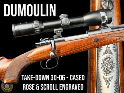 DUMOULIN BELGIUM - TAKE-DOWN 30-06 BOLT RIFLE - ROSE & SCROLL - CASED