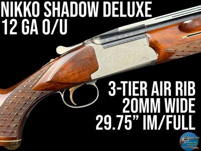 NIKKO - SHADOW DELUXE 12 GA O/U - 29.75" IM/FULL - 3-TIER AIR RIB 20mm WIDE