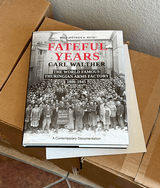 Fateful Years, Carl Walther: The World Famous Thuringian Arms Factory 1886 - 1945 - 3 of 6