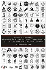 An Encyclopedia of German Tradenames and Trademarks 1900-1945: Firearms, Optics, Edged Weapons