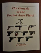 Genesis of the Pocket Auto Pistol, 2nd Edition - 175 auto pistols accompanied by over 300 high quality pictures. - 1 of 15