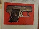 Genesis of the Pocket Auto Pistol, 2nd Edition - 175 auto pistols accompanied by over 300 high quality pictures. - 13 of 15